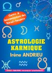 Astrologie Karmique Ir�ne Andrieu