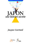 Le Japon, une histoire secr�te