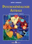 Psychog�n�alogie astrale